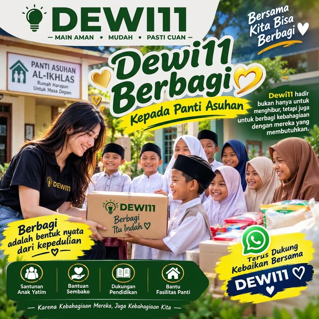 Dewi11 > Berbagi Senyuman Dan Harapan Hiburan Seru Dengan Aksi Nyata